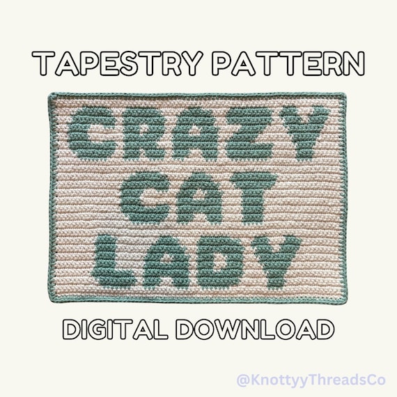 Crazy Cat Lady - Crochet Tapestry Pattern - Digital Download