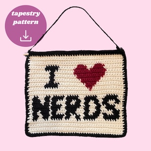 I Love Nerds - I Herz Nerds - Häkel-Tapisserie Muster - Digital Download