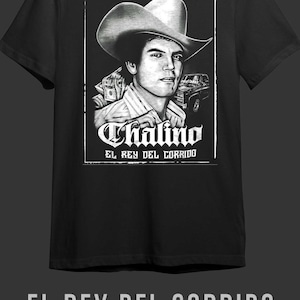 CHALINO Sanchezz Shirt, / El Rey del Corrido, Camacho Ariel Shirt, Vintage Retro 90s T-shirt | Corridos Mexican/ white and black shirt.