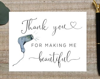 Thank you for making me beautiful card, Hairstylist card, Wedding Hairstylist thank you card, card for hair dresser, thank you wedding card