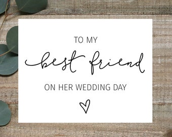 To my best friend on HER wedding day, Best Friend wedding day card,  best friend wedding card, wedding card best friend, card for bride