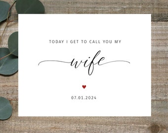 Wedding Day Card for Bride: 'Today I Get to Call You My Wife'