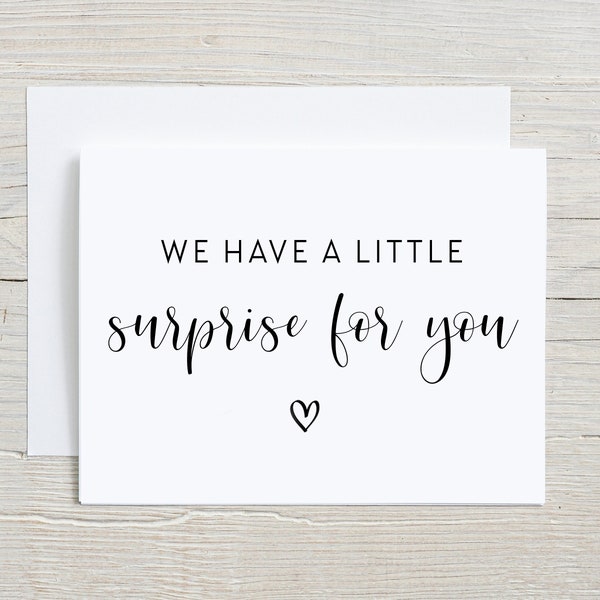 We have a little surprise for you, Pregnancy announcement card, Grandparents Card, baby reveal card, surprise we are pregnant, card for dad