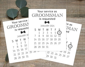 Your service as Groomsman is requested, Card for Groomsman,Best Man, Groomsman, Ring Bearer, Bridesman, Man of Honor, Calendar wedding date