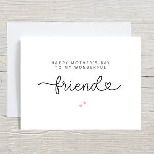 Carte de fête des mères pour un ami, merveilleux ami, première fête des mères d'un ami, carte de fête des mères pour le meilleur ami, 2025 Happy Mothers Day