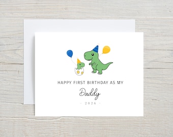 Happy First birthday as my daddy, Card for Dad from Baby, Card from Kids,  From Daughter Son, Keepsake for Dad, T-Rex Bday, Card For Father