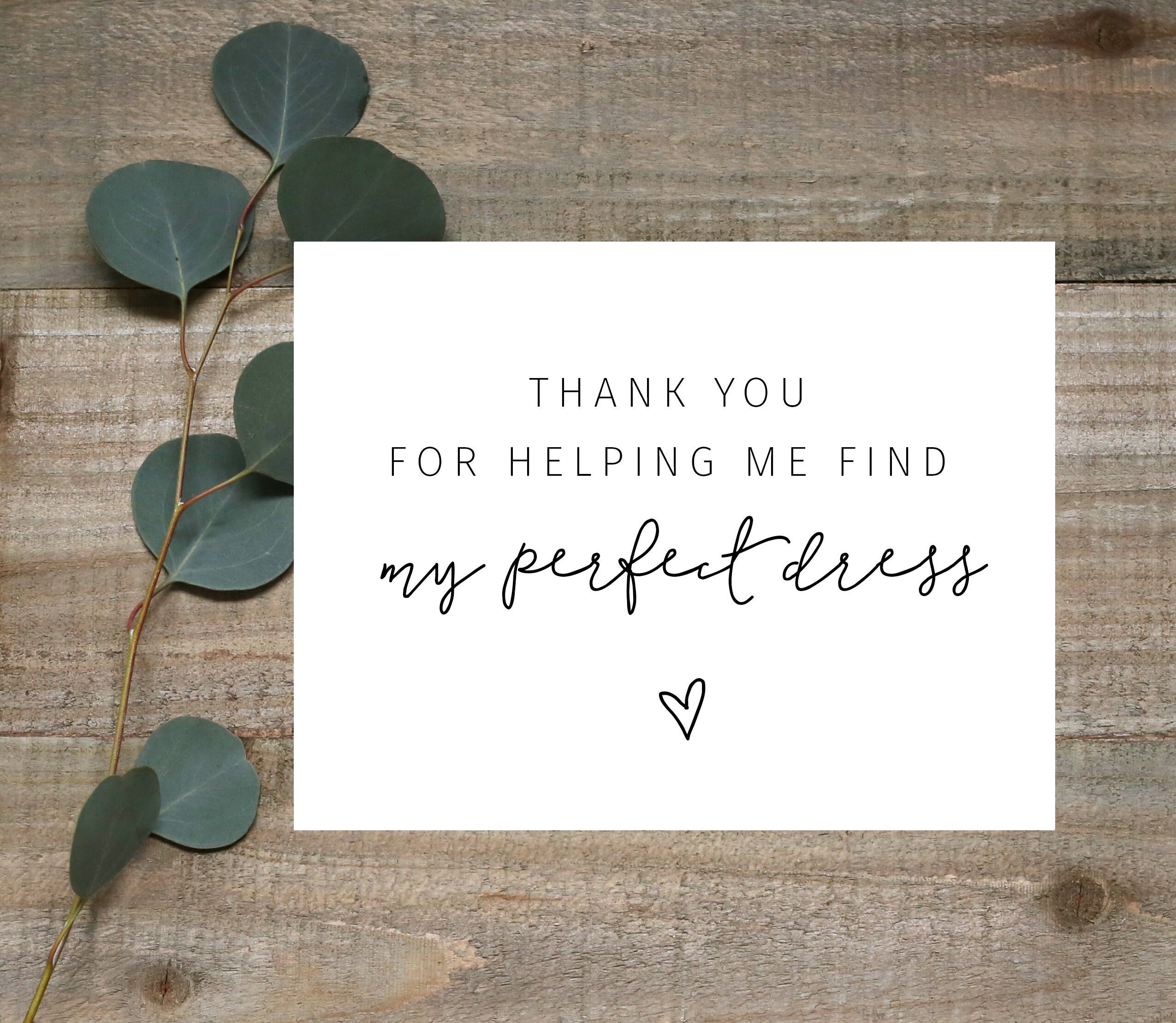 Thank you for helping me find my dress Say yes to the dress thank you card Say yes to the dress card Wedding dress shopping thank you
