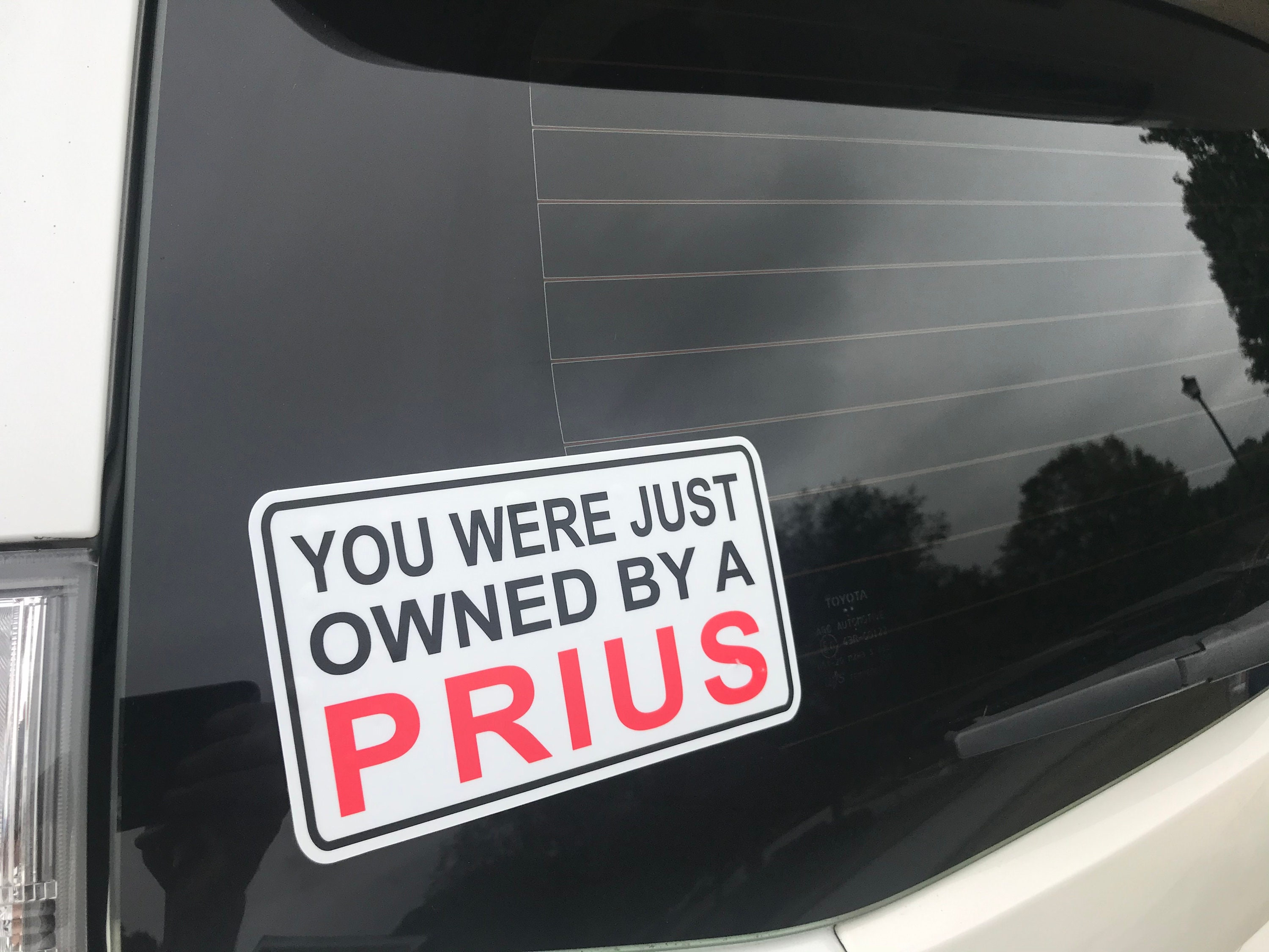 You Were Just Owned by A Prius Vinyl Bumper Sticker - Etsy