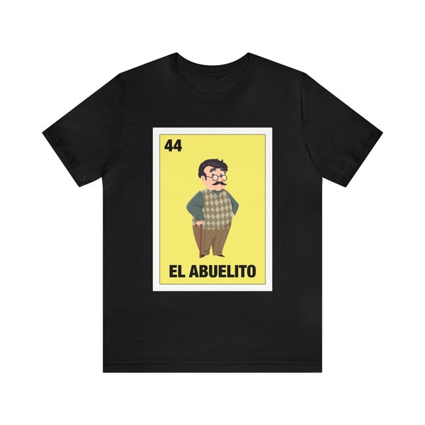 El Abuelito Mexican Loteria Shirt | Mexican Bingo Card T-Shirt | Grandfather Bingo Shirt | Mexican Card Game Tee