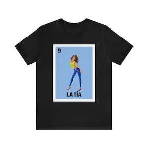 La Tia Mexican Loteria Unisex T-Shirt / La Tia Latin Bingo Shirt / Aunt Loteria T-Shirt