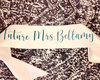 Future Mrs Sash, Bridal Shower Bachelorette Sash | Custom Personalized Bride Gift