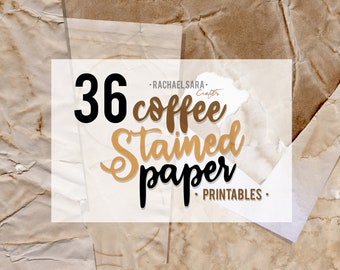 Coffee Stained Paper Printables