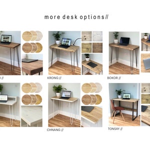 May include: Six different desk designs with various wood finishes and hairpin legs. The desks are shown in different rooms with plants and laptops. The text "more desk options //" is at the top of the image.