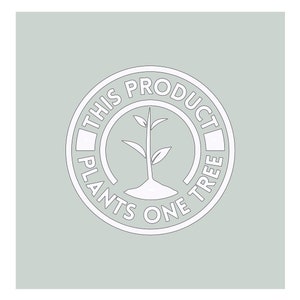 May include: White circle with the text "This product plants one tree" and a small tree illustration inside.