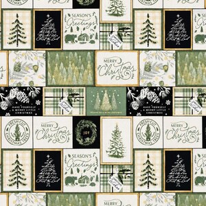 May include: A repeating fabric pattern featuring rectangular blocks with Christmas themes, including pine trees, wreaths, bears, and text such as Merry Christmas, Season's Greetings, and Have Yourself a Merry Little Christmas in shades of green, black, and white.