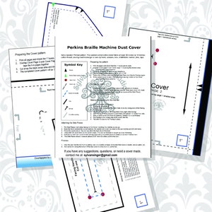 May include: A black and white sewing pattern for a Perkins Braille Machine Dust Cover. The pattern includes instructions and a symbol key. The pattern is printed on white paper with black lines and red dots.