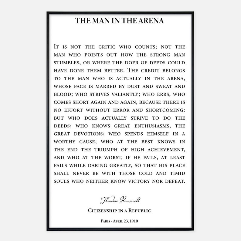 Theodore Roosevelt  The Man In The Arena Poster  The Man In image 1