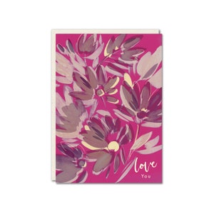 Love You Card - Valentijnsdag - Galentine's - Jubileumkaart - Bloemenwenskaart - Partner - Alexandra Butcher