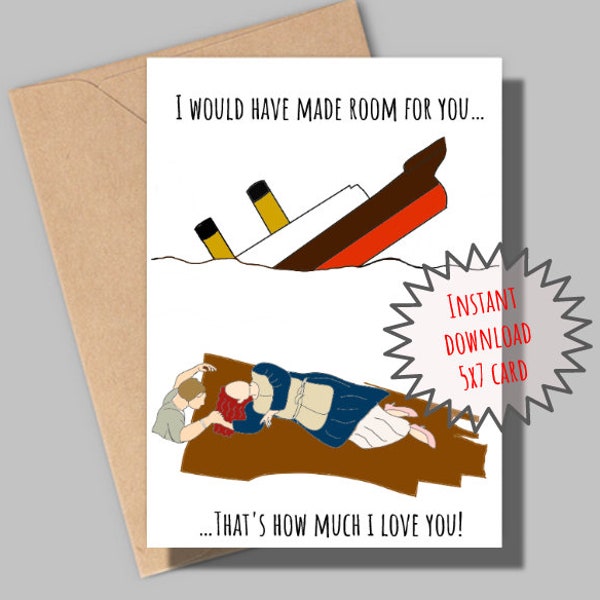 Titanic Valentine Card, Anniversary Card, husband and wife,  funny, Love, Movie card, Titantic theme, Birthday, Valentines day,