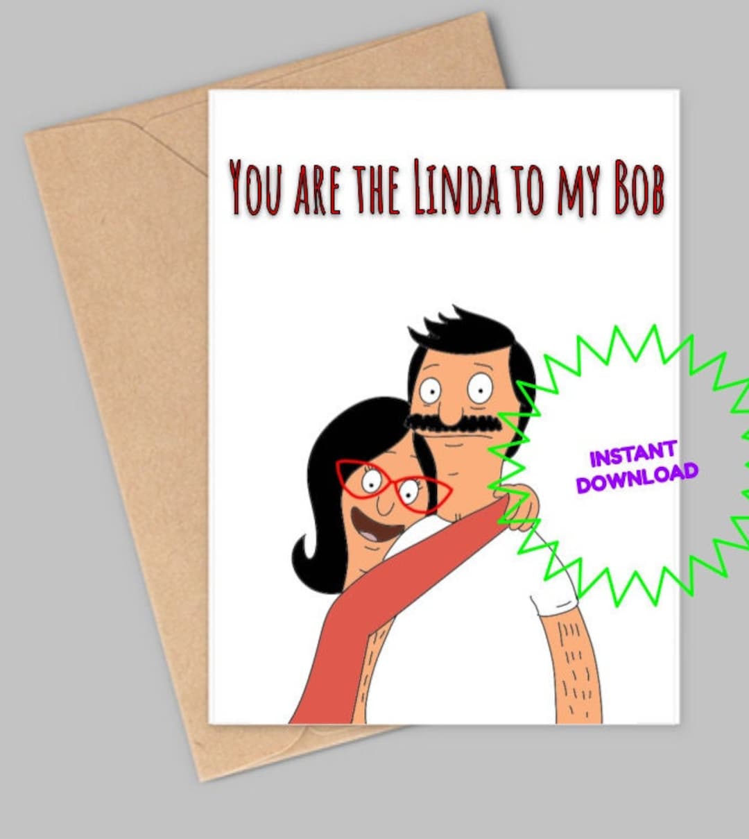 You Are the Linda to My Bob- Bob's Burgers Card-birthday Card-husband ...