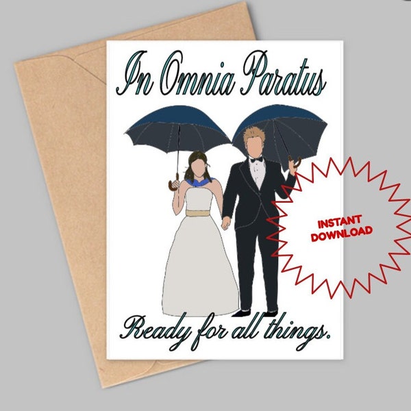 In Omnia Paratus-card-Gilmore girls cards, gilmore valentine, rory and logan, anniversary, valentines, birthday cards
