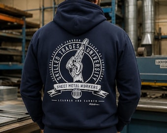 Sheet Metal Worker Hoodie, Sheet Metal Worker Gift, Skilled Trades University Sweatshirt, Tradesman Gift