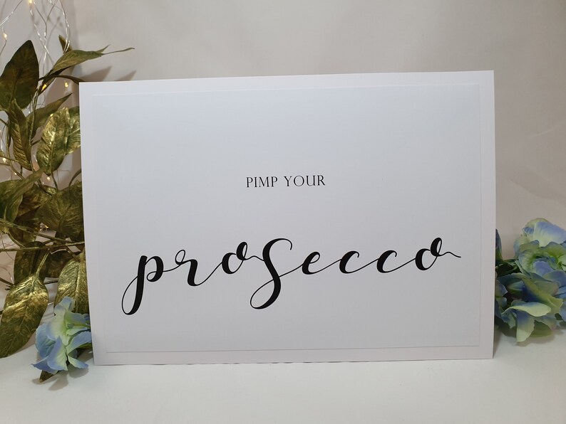 Pimp Your Prosecco Wedding Sign A4 Print White Ivory Craft Brown rustic vintage