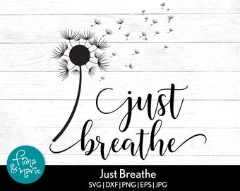 Just Breathe Svg Etsy