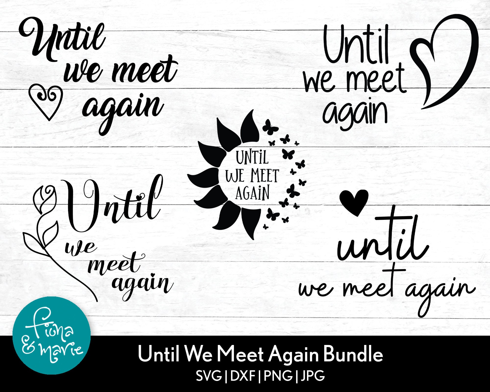 Until We Meet Again SVG Bundle: Memorial Designs (digital Download) - Etsy