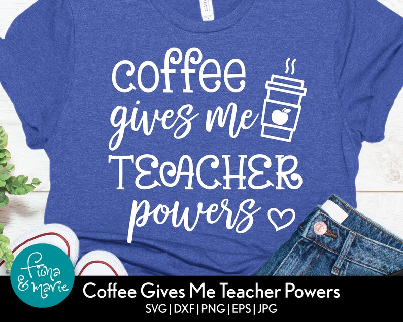 Download Coffee Gives Me Teacher Powers svg teacher svg coffee svg | Etsy