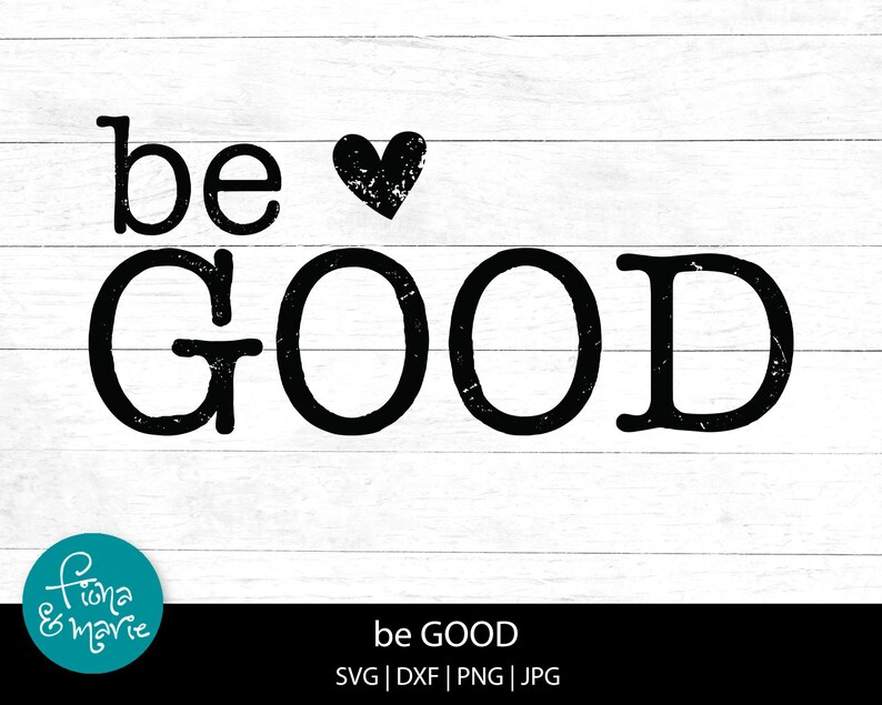 Be Good SVG, Trendy Shirt Design (digital Download - Etsy