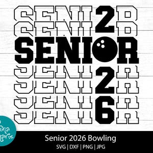 Senior 2026 Bowling svg png dxf jpg – Digital Download for DIY T-Shirts, Tumblers & More