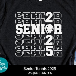 Senior 2025 Tennis, Tennis Senior svg, Klasse von 2025 Senior Tennis, png für Shirt, svg, dxf, jpg, png