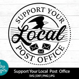 Unterstützen Sie Ihre lokale Post svg | Briefträger | Mail Man svg | Kettenfrau | svg | png | jpg | dxf | Cut Dateien für Cricut und Silhouette
