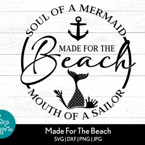 Fait pour la plage | Âme d'une sirène | Bouche d'un marin | SVG | png | jpg | dxf | Couper des fichiers pour Cricut et Silhouette | Téléchargement instantané