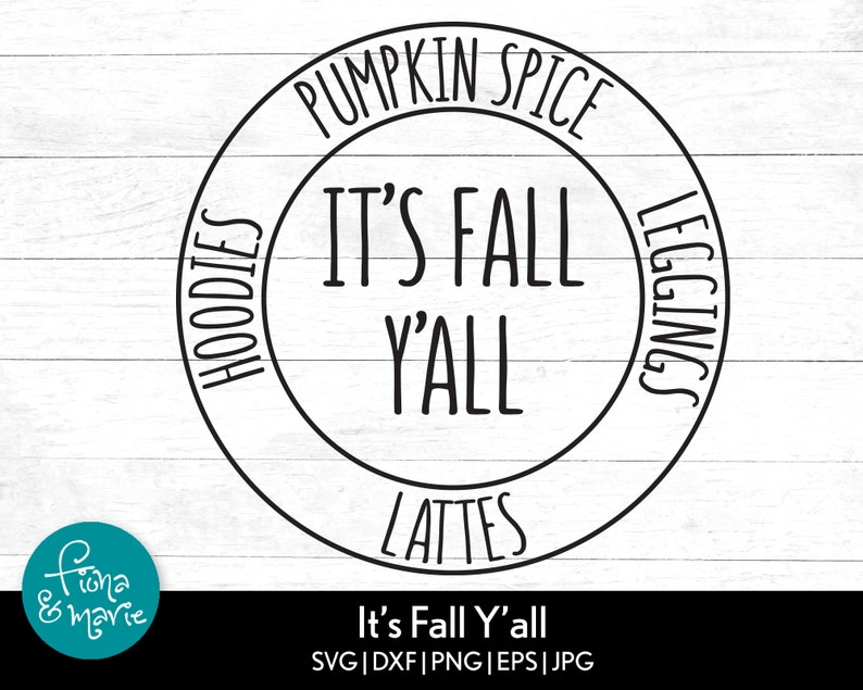 It's Fall Y'all Pumpkin Spice Lattes Leggings Hoodies Mom Life svg svg, dxf, eps, jpg, png, mirrored pdf Cut File Cricut Silhouette image 1