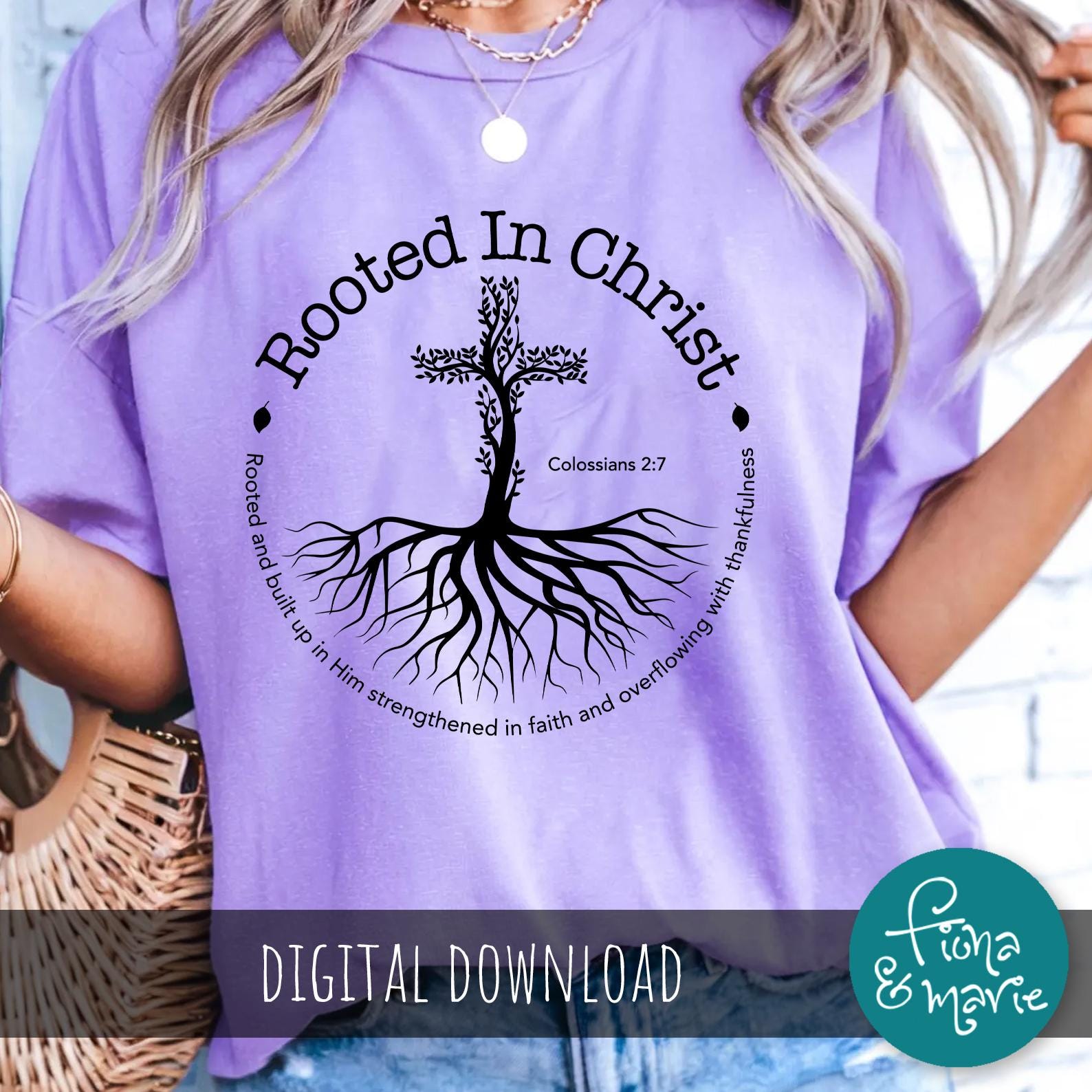 Rooted In Truth Rooted in Christ SVG, Christian Bible Verse PNG, Colossians 2:7 ...