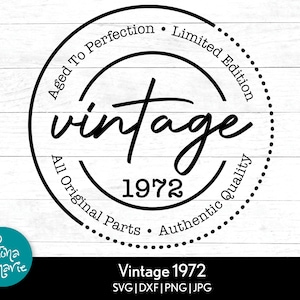 May include: Black and white vintage logo with the text "Aged To Perfection Limited Edition" and "All Original Parts Authentic Quality" surrounding the word "vintage" and the year "1972".