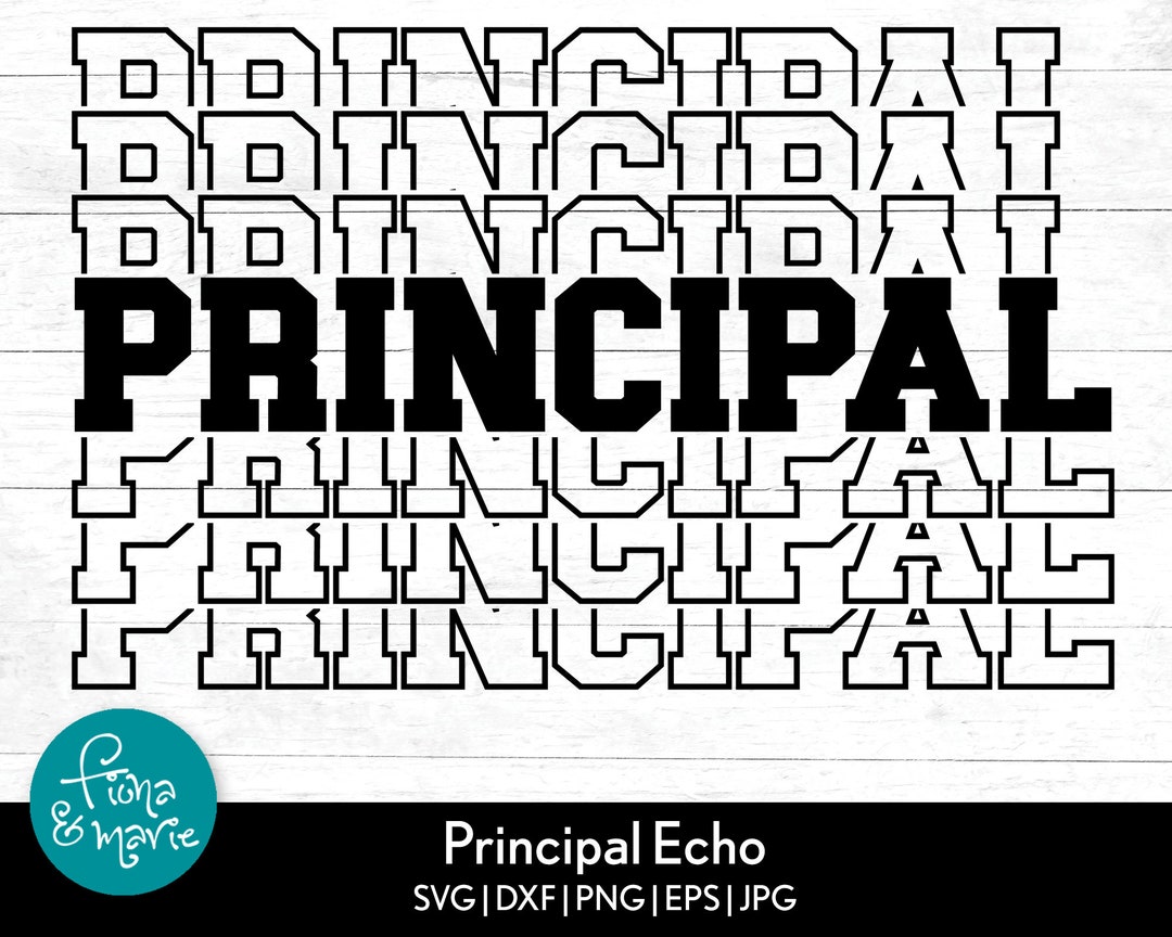 Principal Svg Principal Appreciation Svg, Dxf, Eps, Jpg, Png, Mirrored