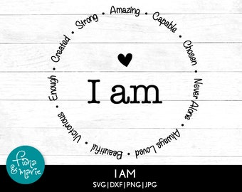 I Am Affirmations SVG | Motivational Cricut, Silhouette Cut File (Digital Download)