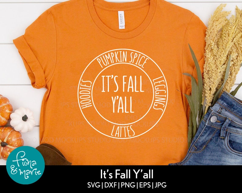 It's Fall Y'all Pumpkin Spice Lattes Leggings Hoodies Mom Life svg svg, dxf, eps, jpg, png, mirrored pdf Cut File Cricut Silhouette image 2