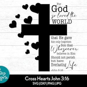 Johannes 3 16-svg | Omdat God de wereld zo liefhad | Bijbelvers SVG | Inspirerende SVG | SVG, DXF, JPG, PNG, gespiegelde pdf | Bestanden knippen, opstrijken