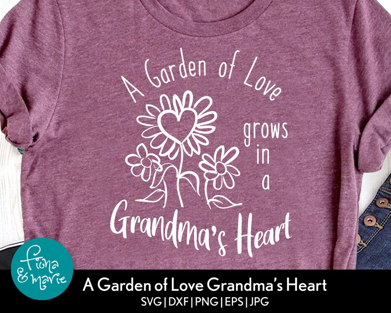 Download A Garden of Love Grows in a Grandma's Heart svg Grandma | Etsy