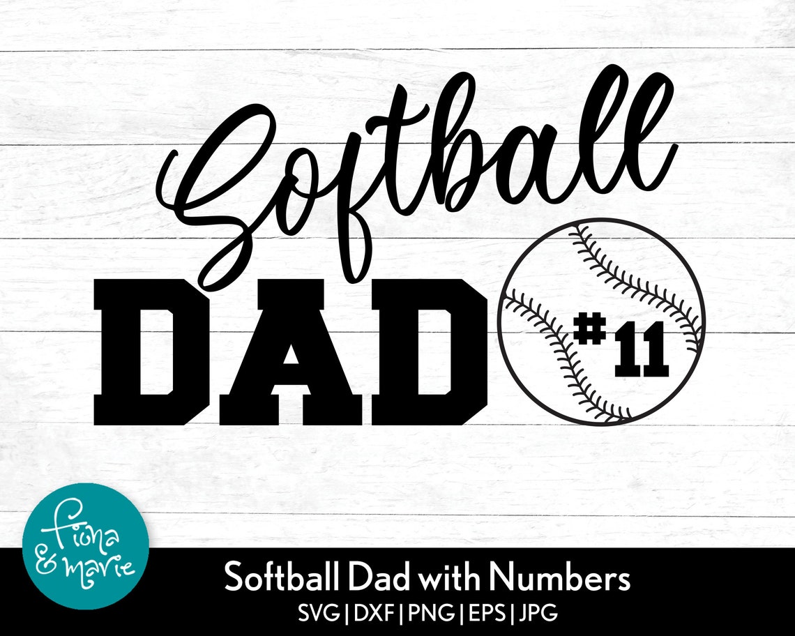 Softball Dad Svg With Numbers Included Softball SVG Cricut - Etsy