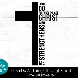 Ik kan alles doen door Christus die mij sterkt SVG | Herenontwerp | Bijbelvers-svg | Christelijke svg | Svg, dxf, jpg, png