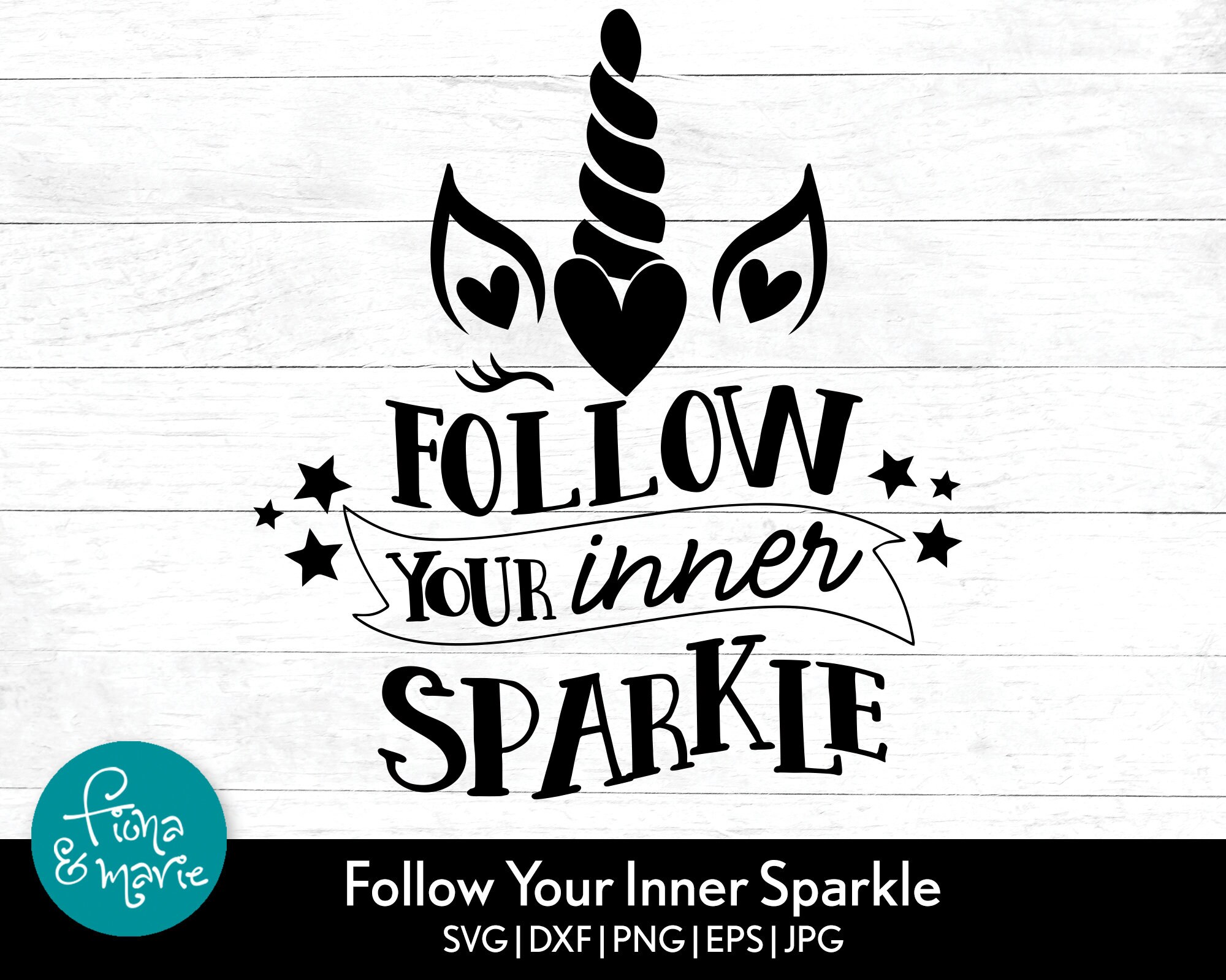 Unicorn SVG: Follow Your Inner Sparkle Design (digital Download) - Etsy