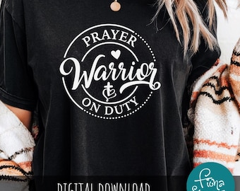 Prayer Warrior On Duty SVG – Inspirational Christian Cut File | Instant Download for Cricut & Silhouette