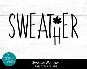 Sweater Weather svg, Fall design, digital download