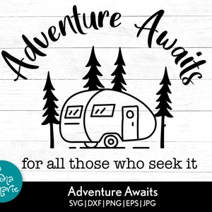 Adventure Awaits SVG PNG Camping RV Outdoor Travel Camper Van Trees Cricut Silhouette Cut File Digital Download