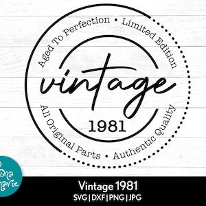 May include: Black and white vintage logo with the text "Aged To Perfection Limited Edition" and "vintage" in a script font. The year "1981" is centered below the word "vintage". The text "All Original Parts Authentic Quality" is written in a circle around the logo.